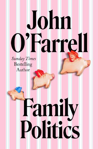 Паперова книга «Family Politics», автор Джон О'Фаррелл - фото №1
