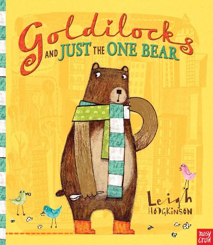 Бумажная книга «Goldilocks and Just the One Bear», автор Ли Ходжкинсон - фото №1