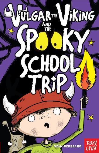 Бумажная книга «Vulgar the Viking and the Spooky School Trip», автор Один Рыжая Борода - фото №1