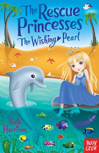 Бумажная книга «The Rescue Princesses: The Wishing Pearl», автор Пола Харрисон - фото №1