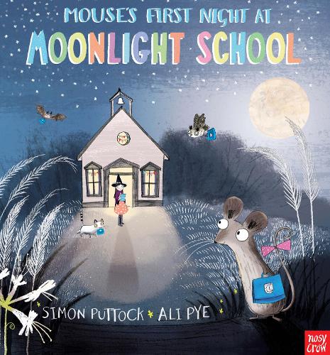 Паперова книга «Mouse's First Night at Moonlight School», автор Саймон Патток - фото №1