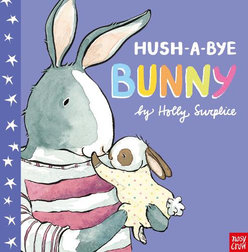 Паперова книга «Hush-A-Bye Bunny», автор Холлі Сюрпліс - фото №1