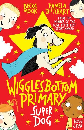 Бумажная книга «Wigglesbottom Primary: Super Dog!», автор Памела Бутчарт - фото №1