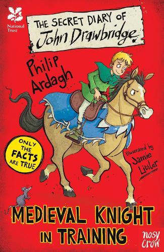 [object Object] «National Trust: The Secret Diary of John Drawbridge, a Medieval Knight in Training», автор Филип Арда - фото №1