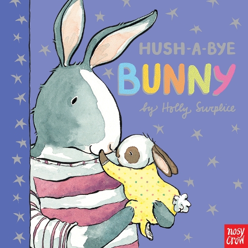 Бумажная книга «Hush-A-Bye Bunny», автор Холли Сюрплис - фото №1