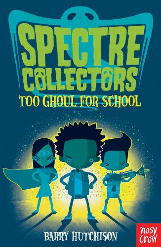 Паперова книга «Spectre Collectors: Too Ghoul For School» - фото №1