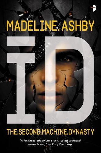 Паперова книга «iD: The Machine Dynasty, Book II », автор Мадлен Ешбі - фото №1