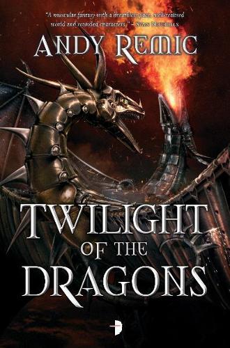 Паперова книга «Twilight of the Dragons», автор Енді Ремік - фото №1