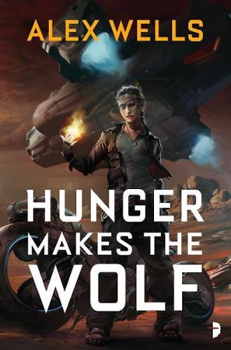 Бумажная книга «Hunger Makes the Wolf», автор Алекс Уэллс - фото №1