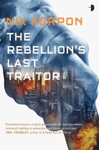 Бумажная книга «The Rebellion's Last Traitor», автор Ник Корпон - фото №1