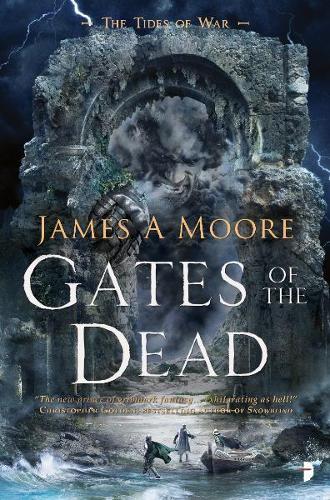 Бумажная книга «Gates of the Dead: TIDES OF WAR BOOK III», автор Джеймс А. Мур - фото №1