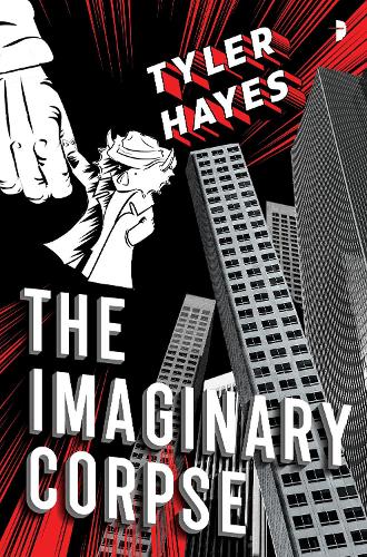 Бумажная книга «The Imaginary Corpse», автор Тайлер Хейс - фото №1