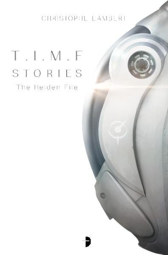Бумажная книга «T.I.M.E Stories: The Heiden File», автор Кристоф Ламберт - фото №1
