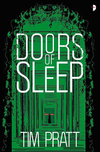 Бумажная книга «Doors of Sleep: Journals of Zaxony Delatree», автор Тим Пратт - фото №1