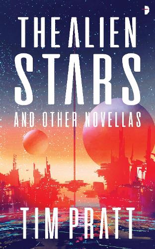 Бумажная книга «The Alien Stars: And Other Novellas», автор Тим Пратт - фото №1