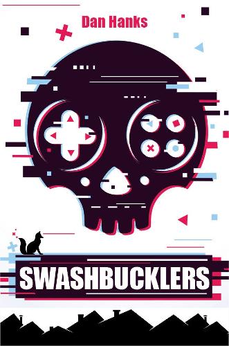 Бумажная книга «Swashbucklers», автор Дэн Хэнкс - фото №1