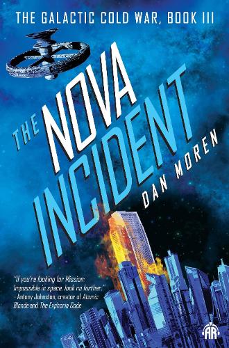 Паперова книга «The Nova Incident: The Galactic Cold War Book III», автор Ден Морен - фото №1