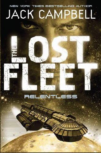 Паперова книга «The Lost Fleet - Relentless. Book 5», автор Джек Кемпбелл - фото №1