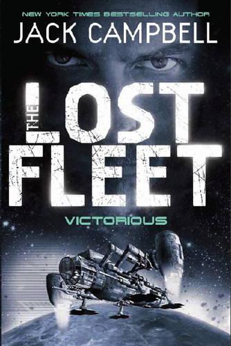 Бумажная книга «The Lost Fleet - Victorious (Book 6)», автор Джек Кэмпбелл - фото №1