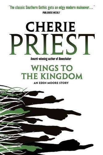 Бумажная книга «Eden Moore. Wings to the Kingdom», автор Чери Прист - фото №1
