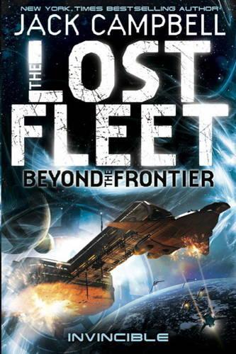 Бумажная книга «The Lost Fleet: Beyond the Frontier - Invincible. Book 2», автор Джек Кэмпбелл - фото №1
