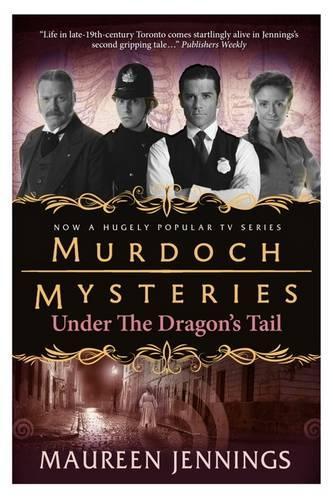 Бумажная книга «Murdoch Mysteries. Under the Dragon's Tail. Book 2», автор Морин Дженнингс - фото №1