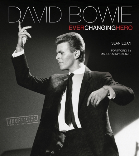 Паперова книга «David Bowie: Ever Changing Hero», автор Шон Іган - фото №1