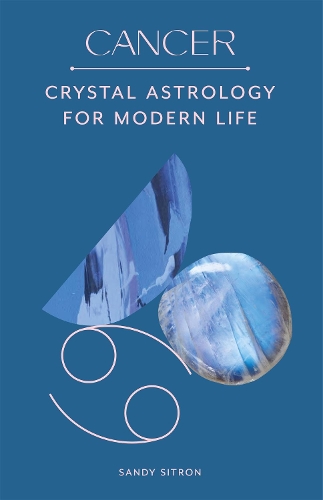 Бумажная книга «Cancer: Crystal Astrology for Modern Life», автор Сэнди Ситрон - фото №1