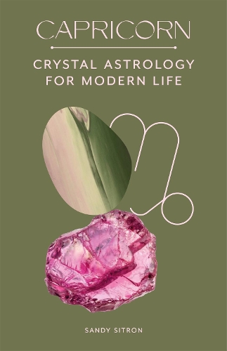 Бумажная книга «Capricorn: Crystal Astrology for Modern Life», автор Сэнди Ситрон - фото №1