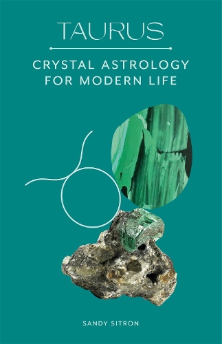 Бумажная книга «Taurus: Crystal Astrology for Modern Life», автор Сэнди Ситрон - фото №1