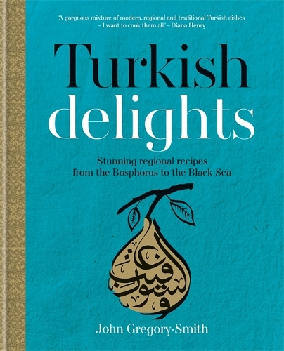 Бумажная книга «Turkish Delights: Stunning regional recipes from the Bosphorus to the Black Sea», автор Джон Грегори-Смит - фото №1