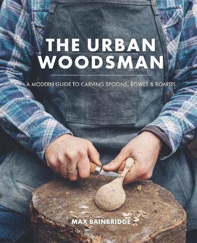 Бумажная книга «The Urban Woodsman», автор Макс Бейнбридж - фото №1