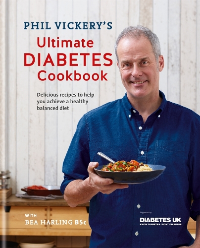 Бумажная книга «Phil Vickery's Ultimate Diabetes Cookbook: Delicious recipes to help you achieve a healthy, balanced diet in association with Diabetes UK», автор Фил Викери - фото №1