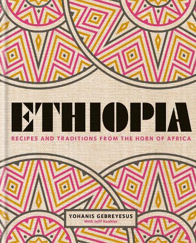 Бумажная книга «Ethiopia: Recipes and traditions from the horn of Africa», автор Йоханис Гебрейесус - фото №1