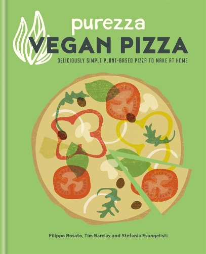 Паперова книга «Purezza Vegan Pizza: Deliciously simple plant-based pizza to make at home», авторів Філіппо Розато, Стефанія Євангелісті, Тім Барклай - фото №1