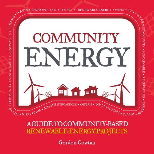 Паперова книга «Community Energy: A guide to community-based renewable-energy projects», автор Гордон Коутан - фото №1