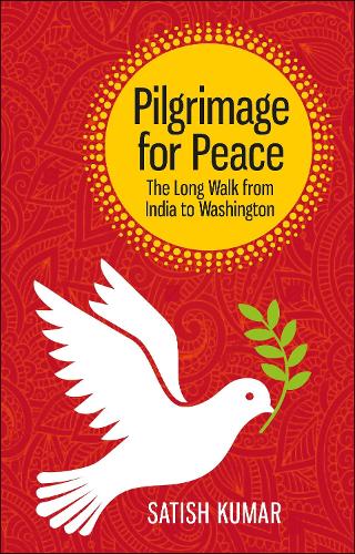 Паперова книга «Pilgrimage for Peace: The long walk from India to Washington», автор Сатіш Кумар - фото №1
