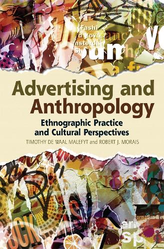 Паперова книга «Advertising and Anthropology: Ethnographic Practice and Cultural Perspectives», авторів Роберт Дж. Мораїс, Тімоті де Ваал Малефіт - фото №1