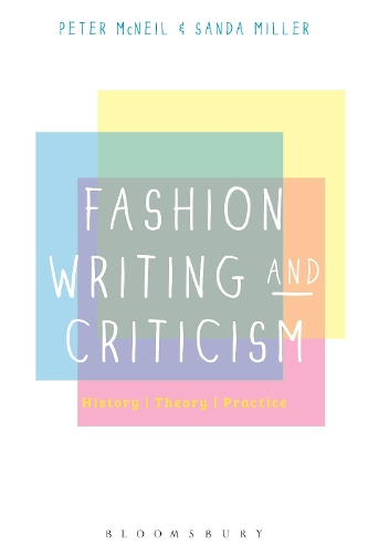 Паперова книга «Fashion Writing and Criticism: History, Theory, Practice», автор Санда Міллер - фото №1