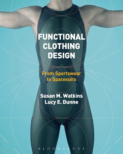 Бумажная книга «Functional Clothing Design: From Sportswear to Spacesuits», авторов Люси Данн, Сьюзен Уоткинс - фото №1