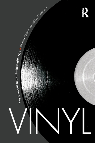 Паперова книга «Vinyl: The Analogue Record in the Digital Age», авторів Домінік Бартманскі, Іан Вудворд - фото №1