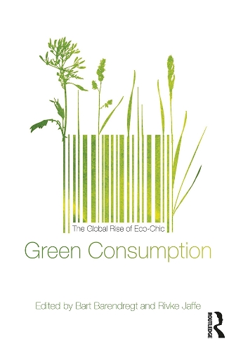 Паперова книга «Green Consumption: The Global Rise of Eco-Chic» - фото №1