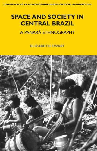 Бумажная книга «Space and Society in Central Brazil: A Panará Ethnography», автор Элизабет Эварт - фото №1