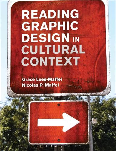 Бумажная книга «Reading Graphic Design in Cultural Context», авторов Грейс Лис-Маффей, Николя П. Маффей - фото №1