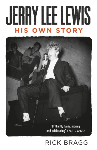 Бумажная книга «Jerry Lee Lewis: His Own Story», автор Рик Брэгг - фото №1