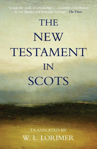 Паперова книга «The New Testament In Scots», автор Вільям Л. Лорімер - фото №1