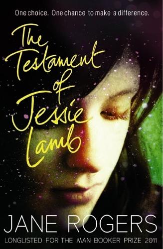Паперова книга «The Testament of Jessie Lamb», автор Джейн Роджерс - фото №1