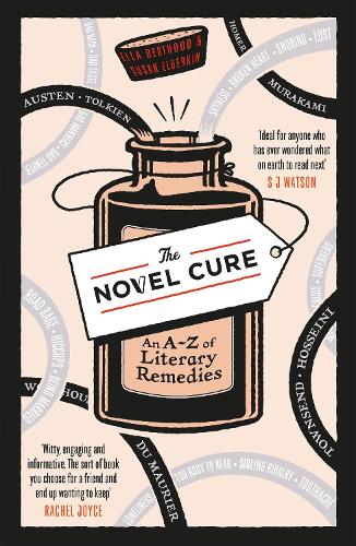 Бумажная книга «The Novel Cure: An A to Z of Literary Remedies», авторов Элла Бертоуд, Сьюзен Элдеркин - фото №1