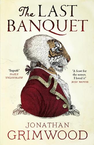 Бумажная книга «The Last Banquet», автор Джонатан Гримвуд - фото №1