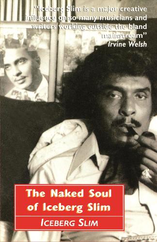 Бумажная книга «The Naked Soul of Iceberg Slim», автор Айсберг Слим - фото №1
